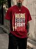 2026 New Pure Cotton Tshirt Fishy Fishy Come Over Fishing Fun Slogan Print Crew Neck Short Sleeve Casual Top