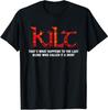 Funny Scottish Kilt T Shirt for Kilt Wearers Unisex Gift T-Shirt Small To 5XL