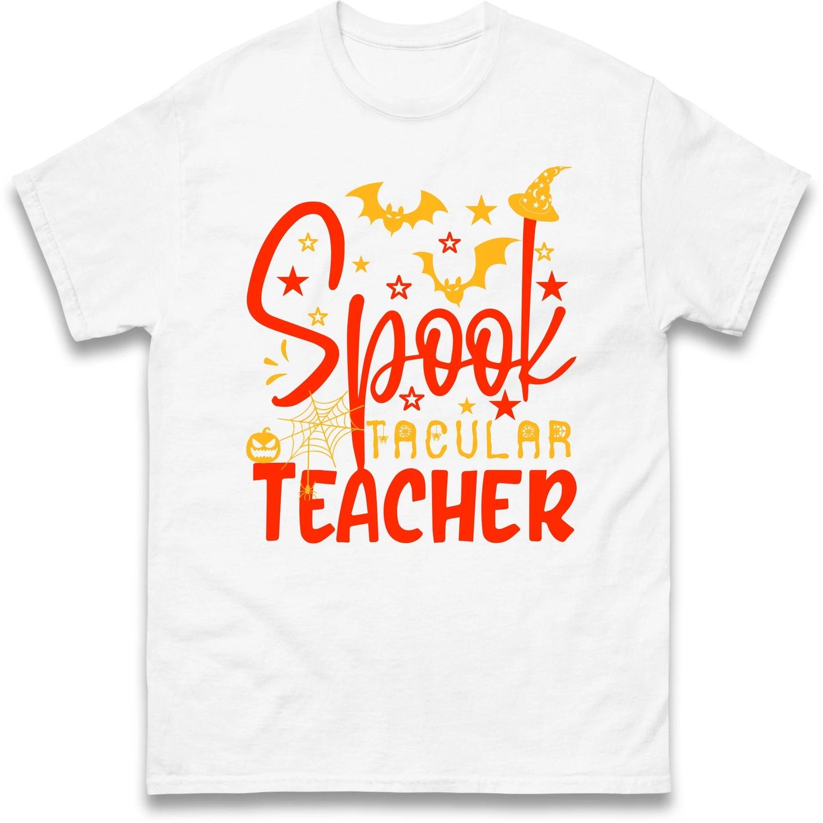 Spook Tacular Teacher Halloween T Shirt,Halloween Horror Character night Party XL