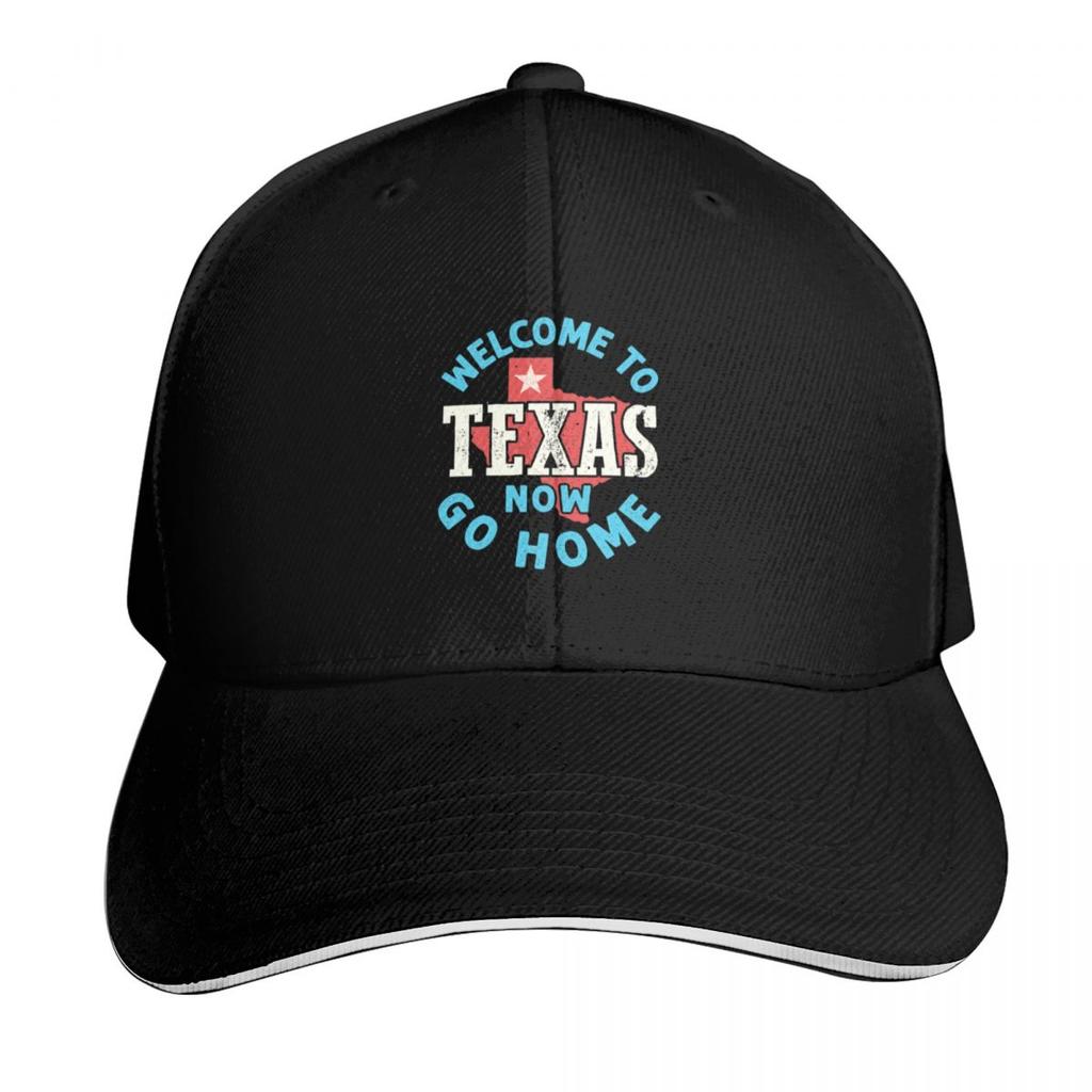 Welcome To Texas Now Go Home Baseball Cap Streetwear Hip Hop Trendy Vintage Retro Embroidered Lightweight Packable
