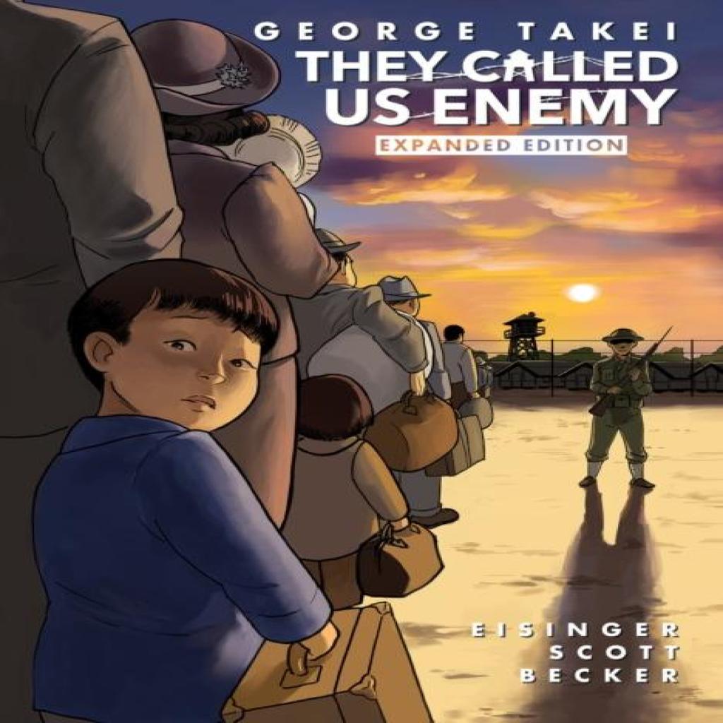 They Called Us Enemy by George Takei Hardback Book 9781603094702