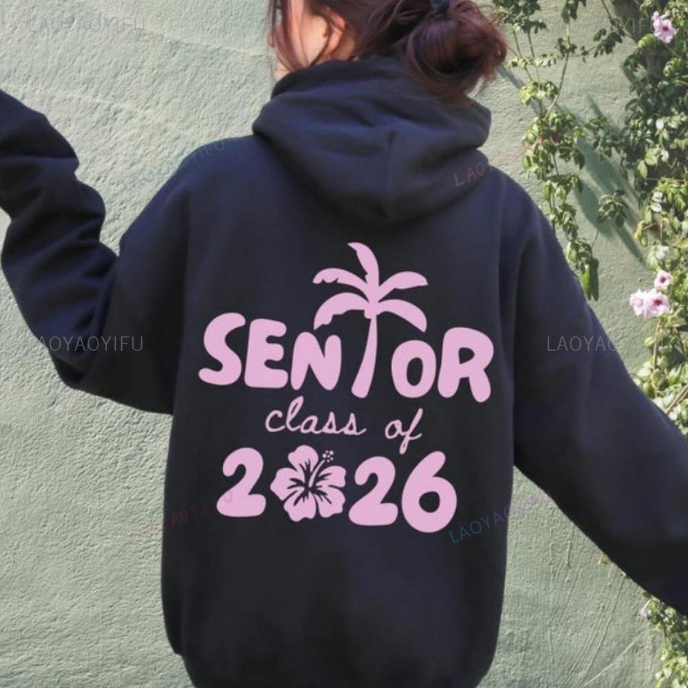 Class of 2026 Senior Sweatshirt Homecoming Back To School Preppy Coastal Palm Tree Hoodie Teen Girl Gift Women Hoodie