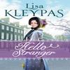 Hello Stranger by Lisa Kleypas Paperback Book 9780349407661