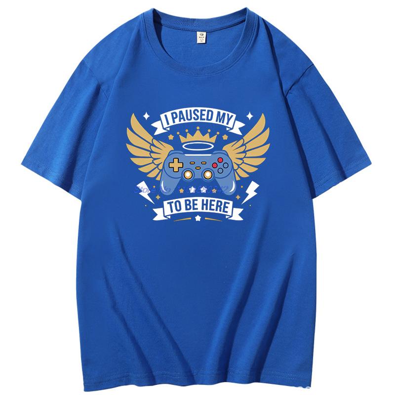 I Paused My To Be Here Fashion New Shirts And Tshirts Game Lover Tshirt High Quality Short Sleeve Tee Mens Cotton Tshirt