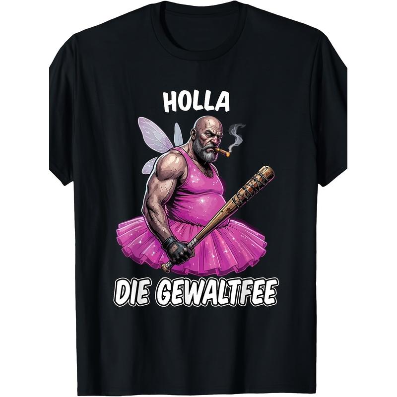 Holla The Violence Fairy Meme Party Sarcasm Funny Sayings T-Shirt Men's T-Shirt Soft Perfect for Home|Work|Outdoor|Gifting (Valentine's