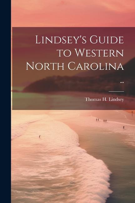 Cheap Lindsey's Guide to Western North Carolina .. | Joom