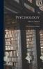 The Psychology Or, the Science of Mind Book
