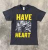 Camiseta Unisex Algodón Oversize Talla Grande Nueva Camiseta Have Heart, Banda Have Heart Camiseta Negra Unisex S-4XL
