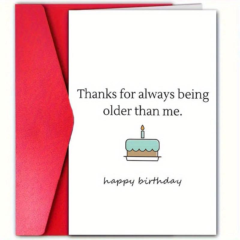

Unique Older Than Me Birthday Card. Cake design for siblings, parents & best friends. чистый