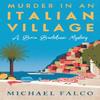 Murder In an Italian Village by Michael Falco Hardback Book 9781496742131