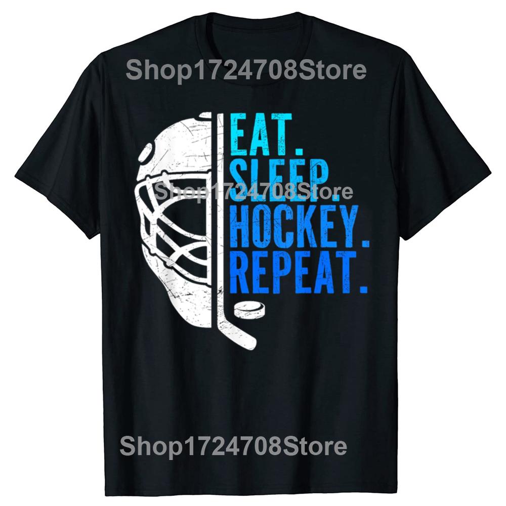 Eat Sleep Hockey Repeat Funny Boys Hockey Player Graphic T-shirts Men Fashion Casual Tshirt 100% Cotton Loose Oversized T Shirt