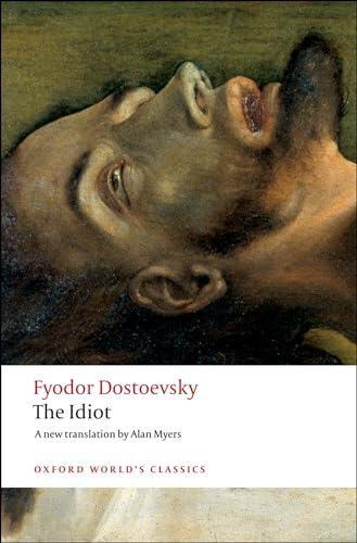 The Idiot by Fyodor Dostoevsky Paperback Book 9780199536399