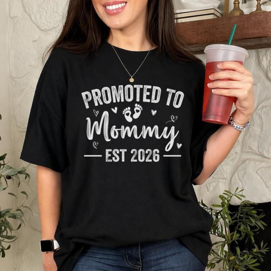 Promoted To Mommy 2026 Shirt, Pregnancy Announcement Shirt, New Mom Gift 2026, First Time Mom Tee
