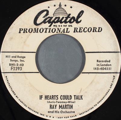 7inch Record RAY MARTIN & HIS ORCHESTRA - If Hearts Could Talk / Tickled Pink F3393PROMO Capitol Records 1958 US Pop Used