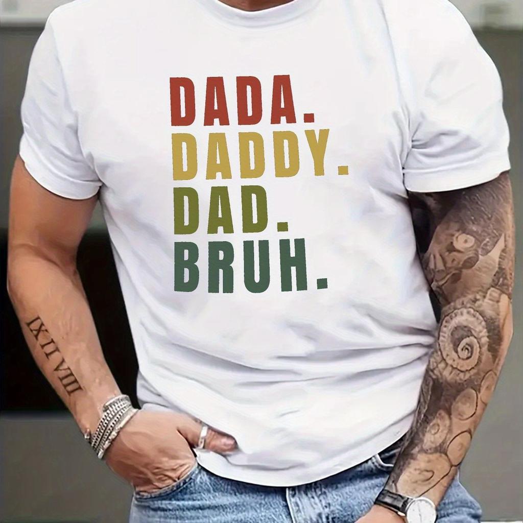 Dada Daddy Dad Bruh Graphic Print Mens Cotton Casual Short Sleeve TShirt Fathers Day Tee