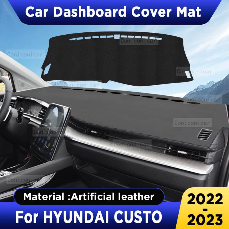 For HYUNDAI CUSTO   Car Dashboard Cover Mat Dash Board Sun Shade Anti-UV Pad Artificial Leather sun-proof Accessories