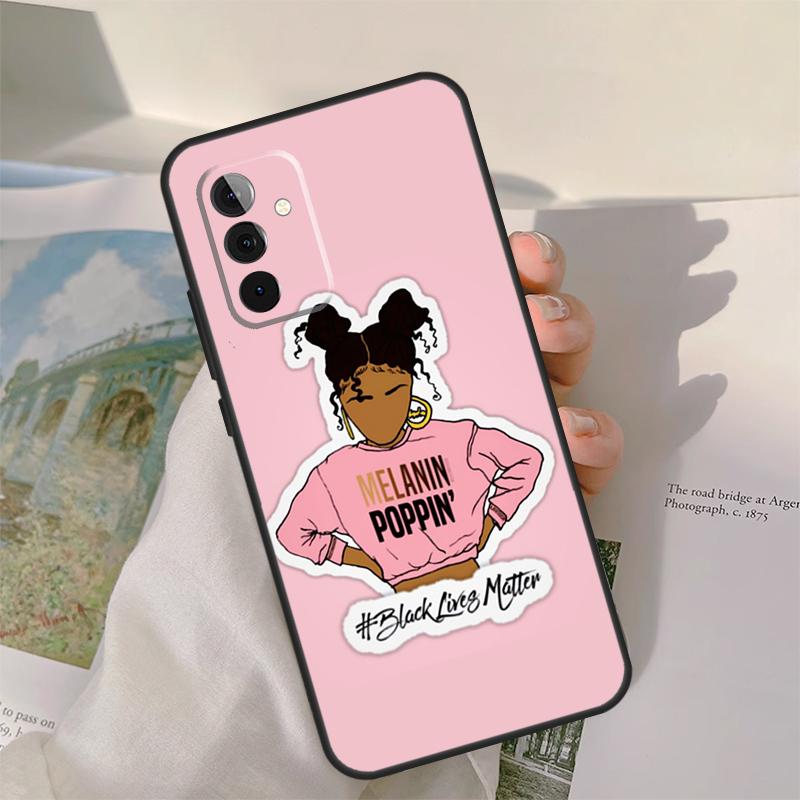Melanin Black Lives Matter Case For Samsung Galaxy A55 A35 A15 A32 A12 A22 A52 A06 A54 A34 A14 A56 A36 A26 A16 A13 A53 Samsung A22 5G