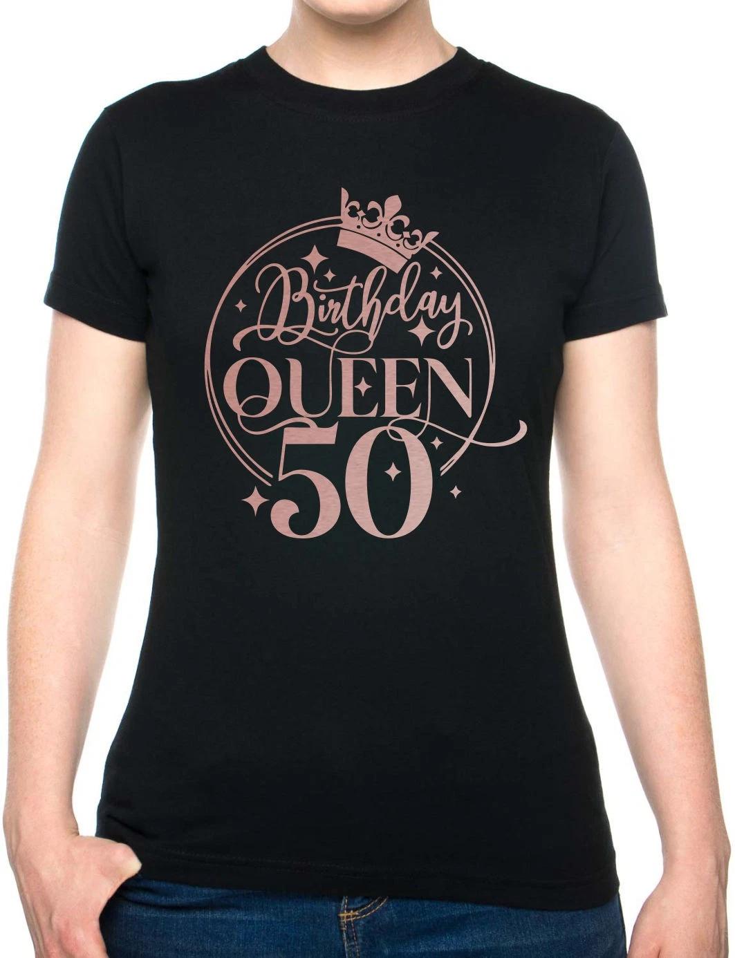 Birthday Queen 50 Ladies Fit T-Shirt 50th Birthday Gift Womens Tee In Rose Gold M