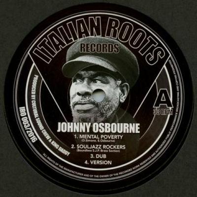 12-tums skiva JOHNNY OSBOURNE; KULTURELLT LJUDFÖRBUD - Mental Fattigdom; Souljazz Rockers; ( IRO003 Italienska Rötter 2016 Europa Reggae, Ska & Dub
