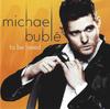 CD MICHAEL BUBLE To Be Loved 9362494497 REPRISE 2013 Europe Jazz Used