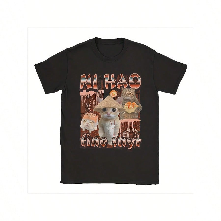 Ni Hao Fine Meme Tee Shirt for Men Women Printed T Shirts Funny Cat Bootleg Clothes