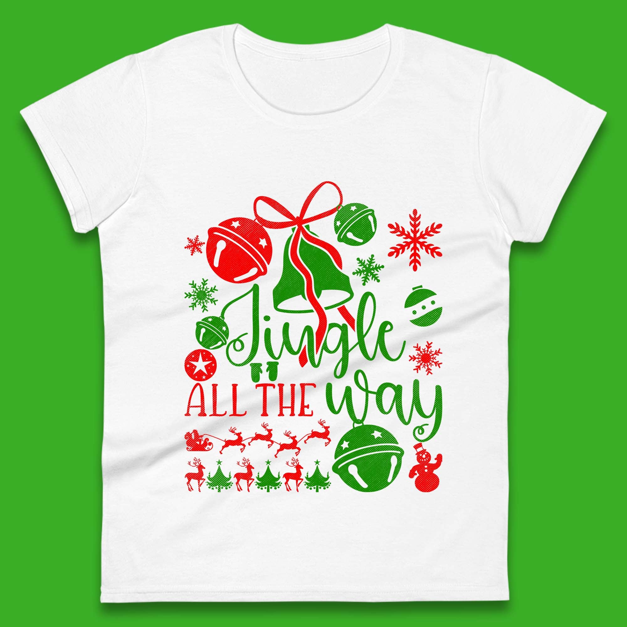 Jingle All The Way Christmas Womens T Shirt Mens Tops Tees Unisex Christmas Top 4XL