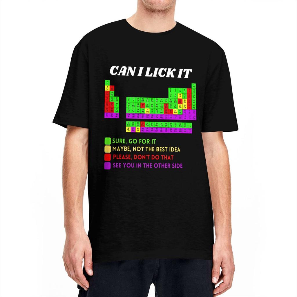 Can I Lick It Chemistry T Shirt Men Women Cotton Awesome T-Shirt O Neck Periodic Table Tee Shirt Short Sleeve Clothing Plus Size