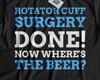 Unisex Funny Rotator Cuff Tear Surgery T-Shirt Arthroscopic Shoulder Gifts
