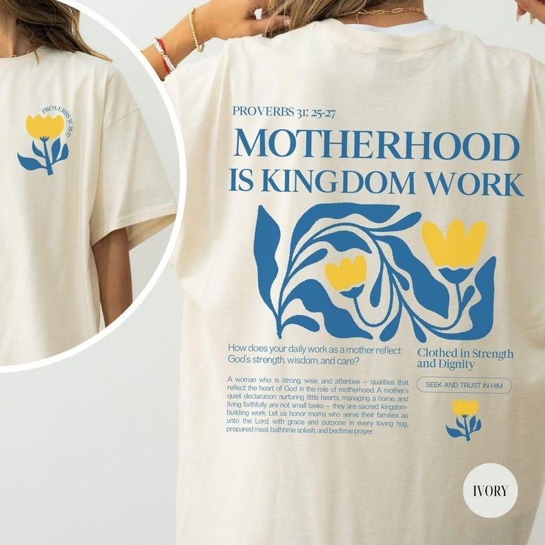 Motherhood is Kingdom Work Shirt Proverbs 31:2527 Christian Mom TShirt Retro Unisex T-Shirt XXL