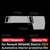 For ENAULT MEGANE Electric 2025 Car Interior Center Console Transparent TPU Protective Film Anti-scratch Repair Accessories