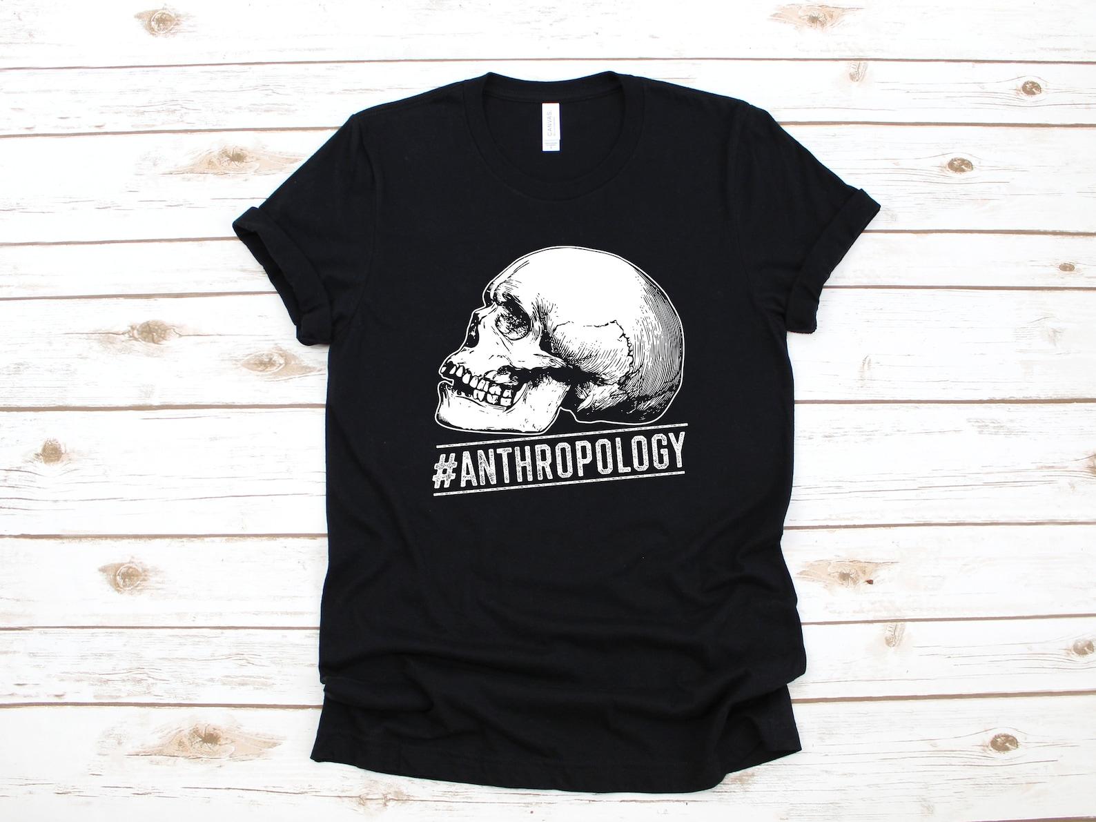 Anthropology T-Shirt, Anthropologist Shirt, Skull Anthropology Student Tank Top, T-shirt, T-shirt,T-shirt M