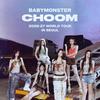 BABYMONSTER [(CHOOM) In Seoul] MD TRADING PHOTOCARD