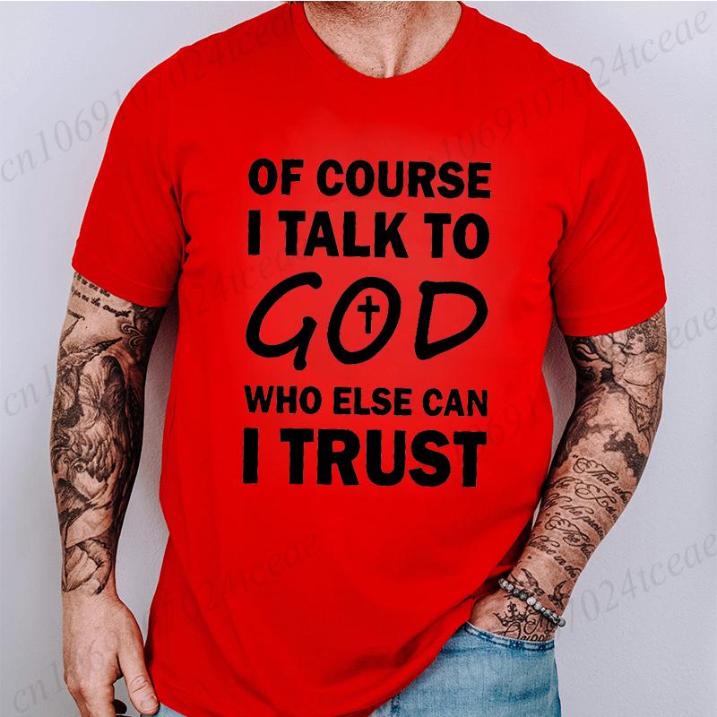 Talk To God Jesus T Shirt Print Tees for Men Fashion Casual T-Shirts Short Sleeve for Summer Clothing Oversized Tee Tops Gifts