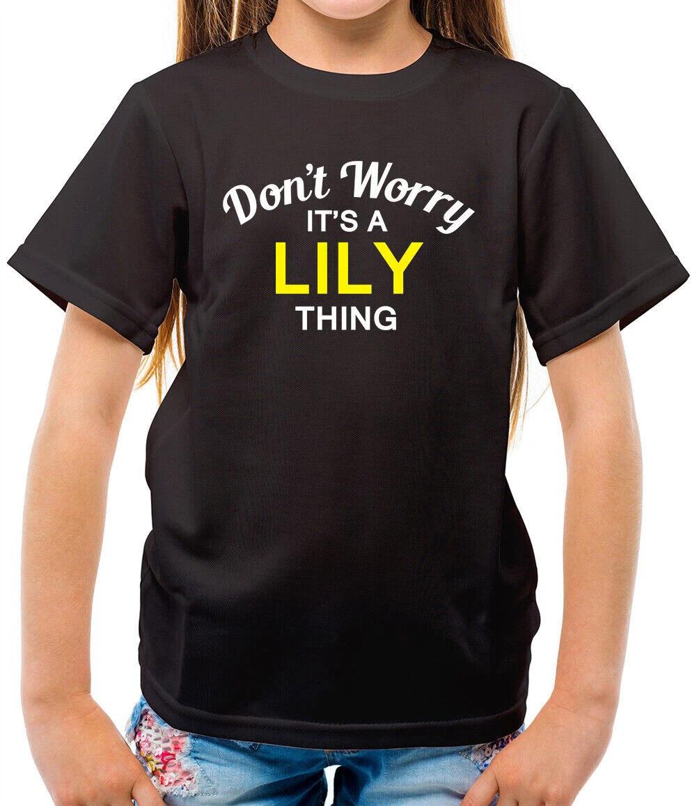 

Don t Worry It s a Lily Cosa T-Shirt - Custom Surname Family Name 160