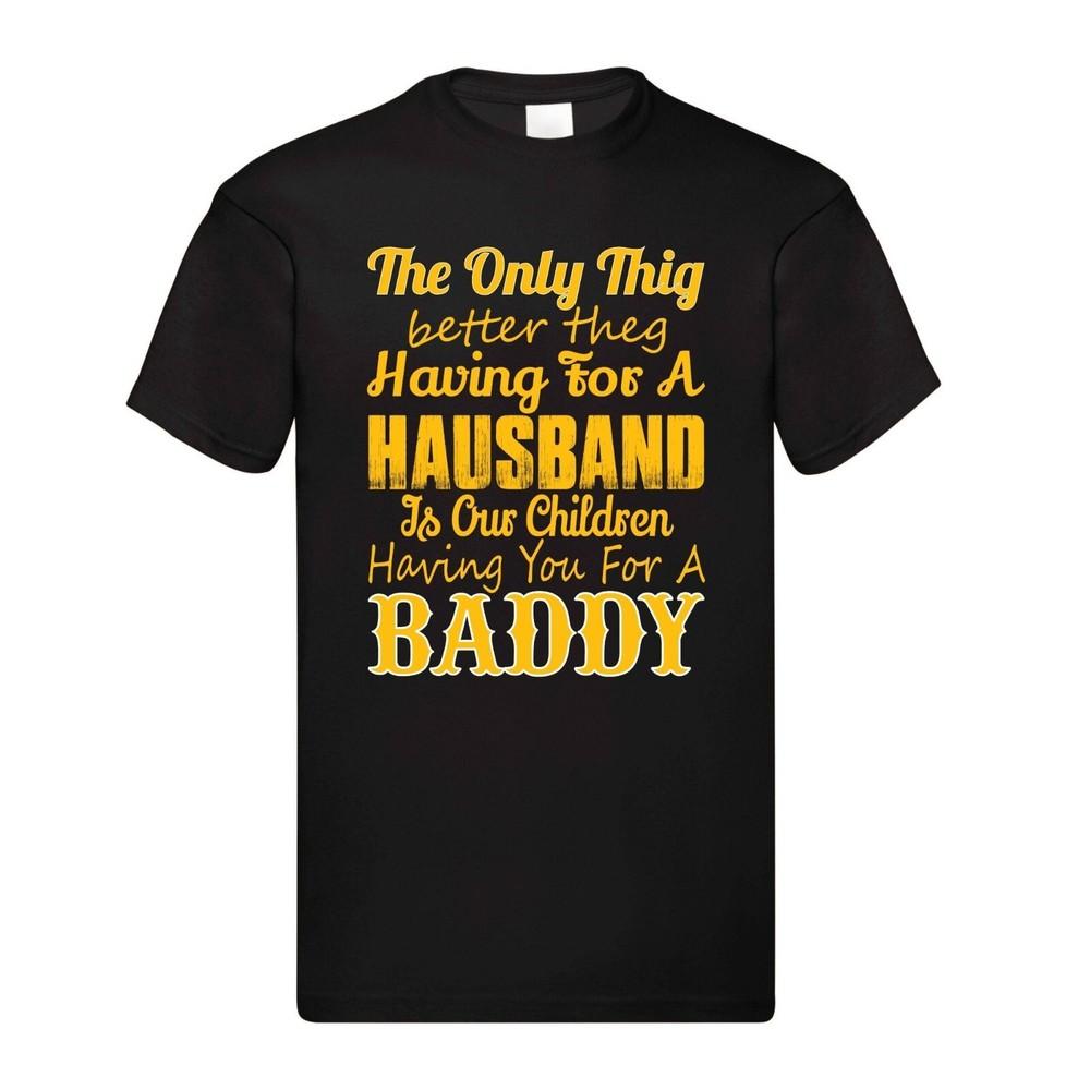 

Father’s Day gift T-shirt Men s Women s Tops Tees, sentimental husband shirt, dad buddy quote shirt, gif M