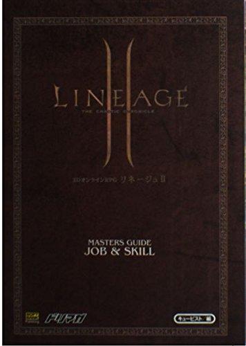 Lineage II Master s Guide: Jobs & Skills