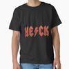 HECK  Classic T-Shirt