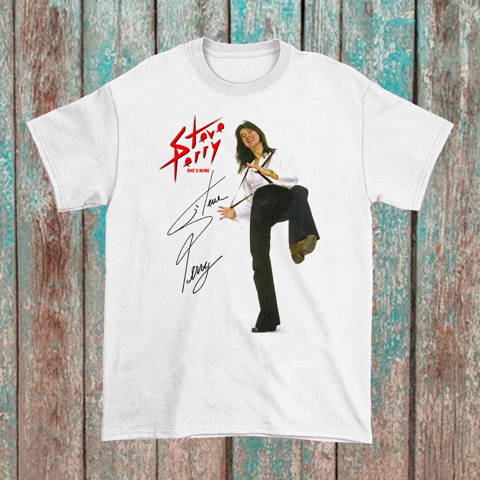 She s Mine Steve Perry White Cotton Unisex T-Shirt UU861 XXXL