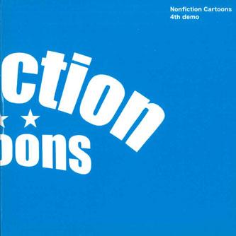 

CD NONFICTION CARTOONS - 4th Demo NONE NOT ON LABEL Japan Japanese Pop/Rock Used