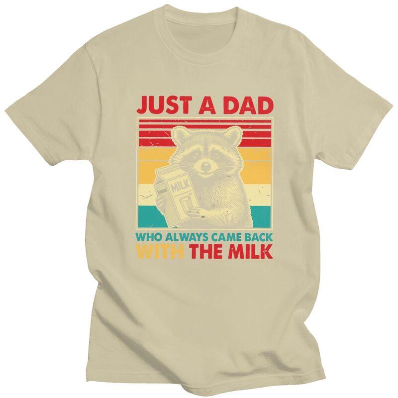 Custom Retro Raccoon Just A Dad Who Always Came Back With The Milk Tshirt for Men Short Sleeve T Shirt Tshirts Pure Cotton Tee