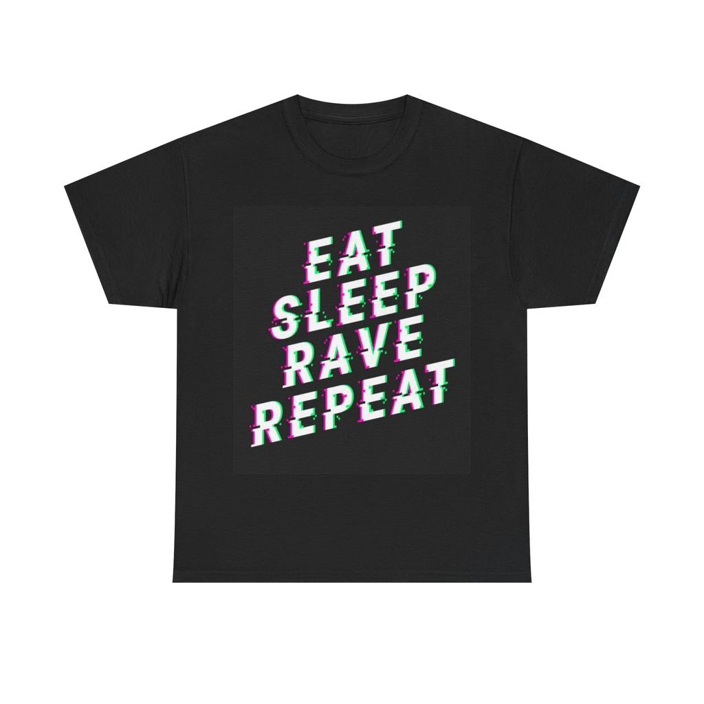 Men's and Women's T-shirts Eat Sleep Rave Repeat