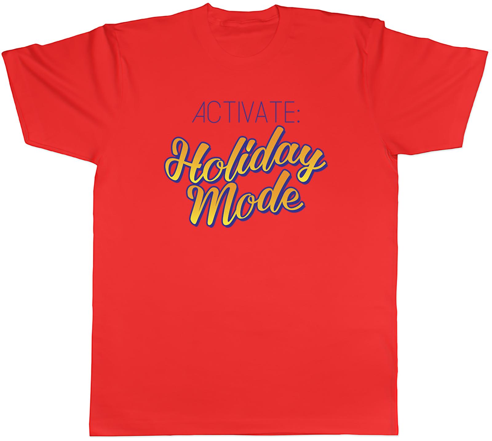 Activate Holiday Mode Vacation Unisexs Unisex TShirt Tee S