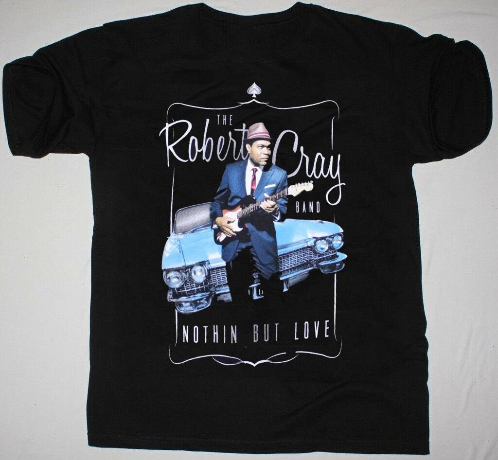 Robert Cray Band Nothin But Love T shirt Black Size S TO 4XL NA790