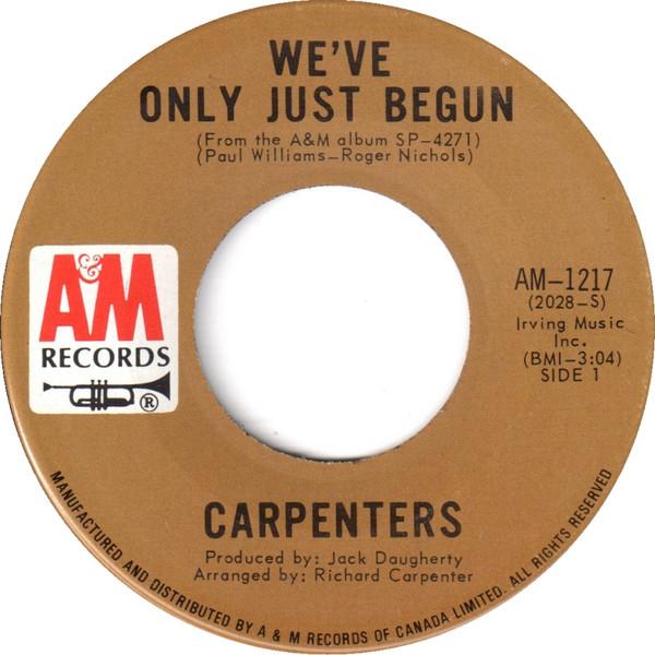 

7inch Record CARPENTERS - We ve Only Just Begun AM1217 A&M Records - Canada Rock Used
