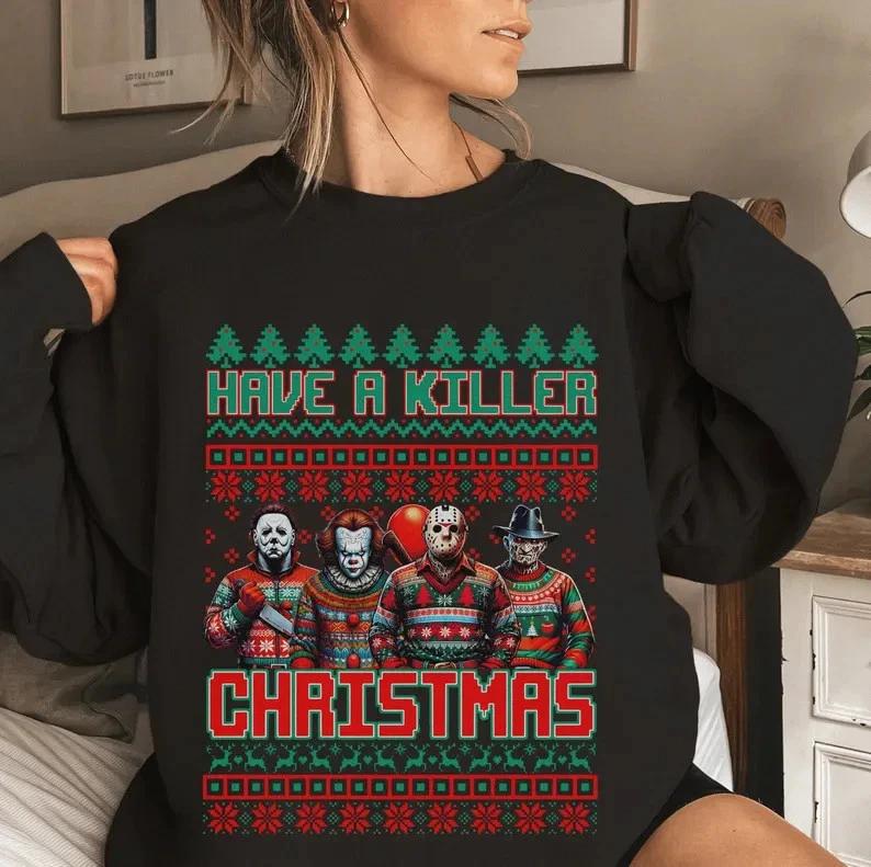 Christmas Friends T-Shirt – “Have A Killer Christmas” Sweatshirt, Funny Xmas 2XL