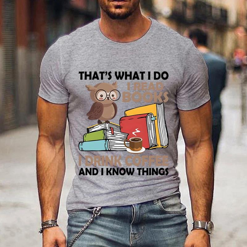 Men Tees I Read Books I Drink Coffee Funny Print T-Shirts Men Book Lovers Tops Oversize Hip Hop T Clothing Summer Casual Tshirt