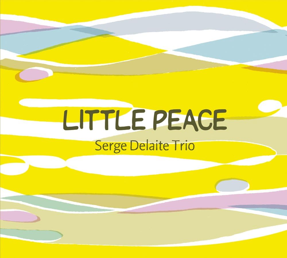 

CD SERGE DELAITE TRIO - Little Peace AS109 ATELIER SAWANO 2011 Japan Jazz Used