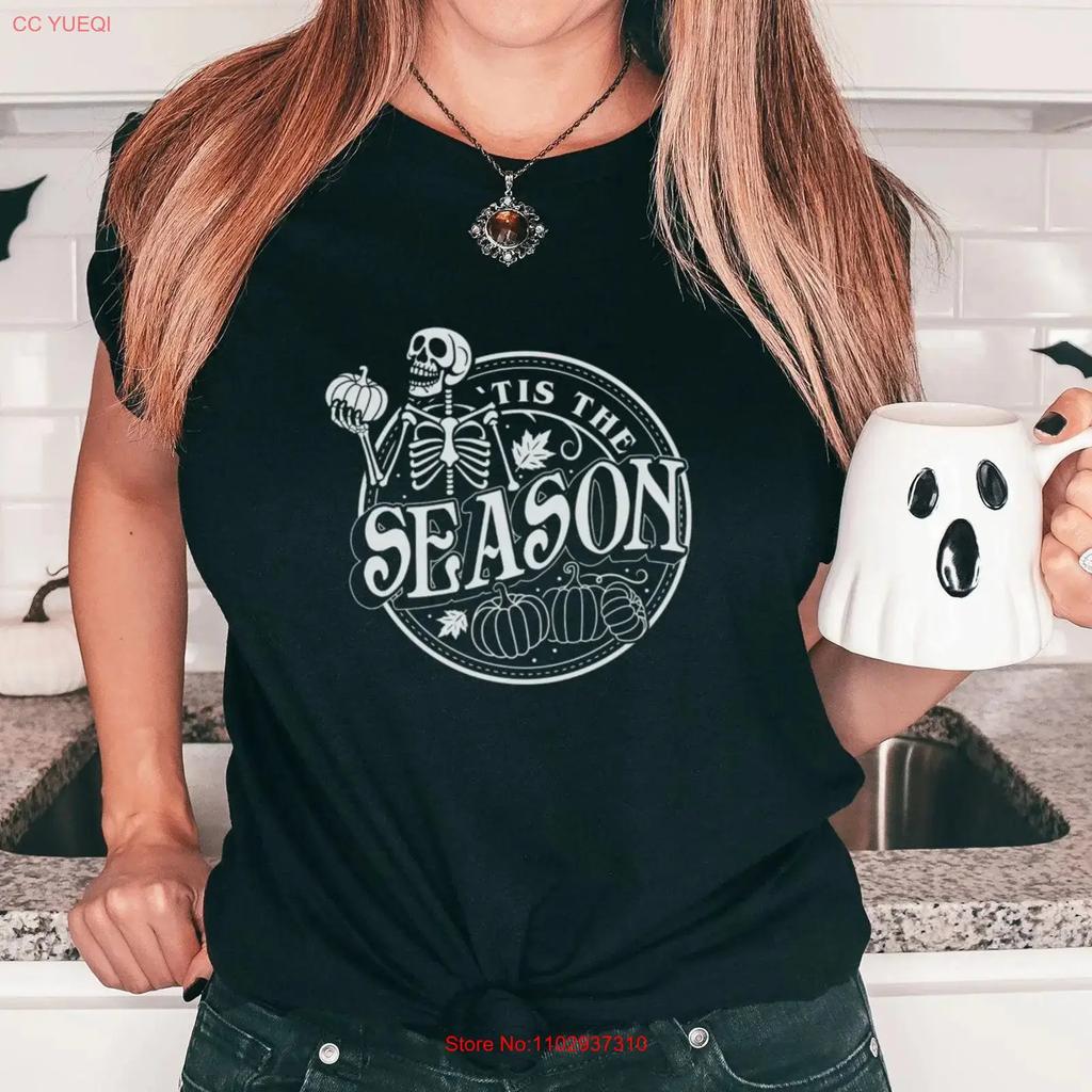 Halloween Shirt Tis The Season Creepy Skeleton Gift For Her Fall Sweat T Jersey Vintage Breathable Soft Stylish Unisex