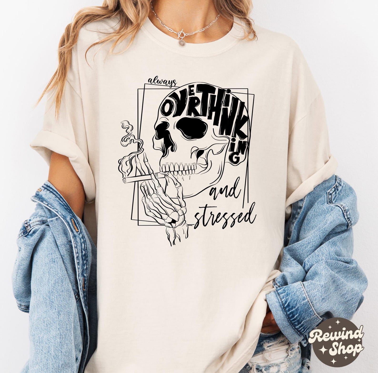 Always Overthinking Tshirt, Skeleton Comfort Colors Shirt, Mental Health Shirt, Sarcastic Tee, Funny Overthinking Tee S