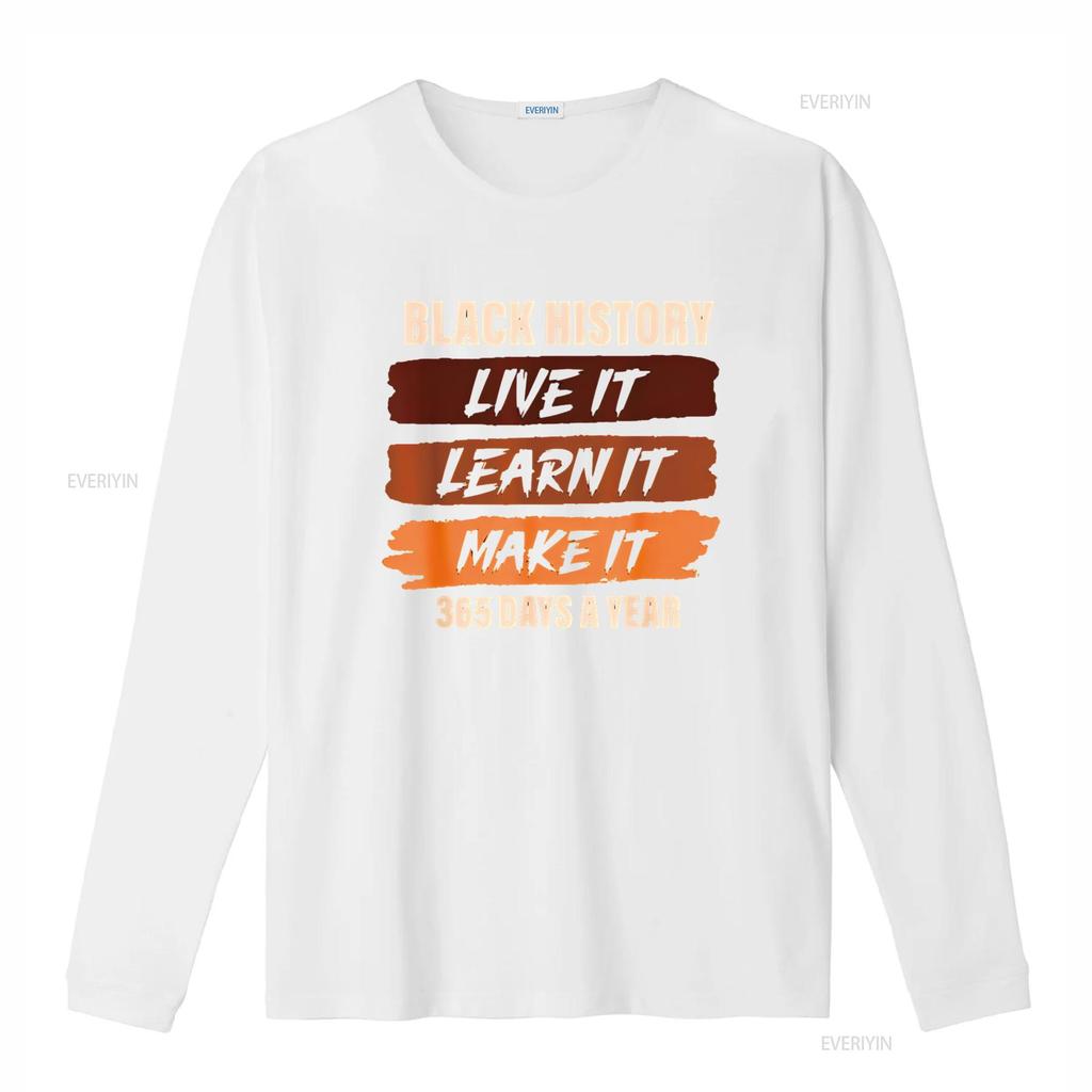 Black History Month T Shirt Live Learn Make It 365 Days Vintage Washed Top For Everyday Wear Homme Graphic Casual Soft